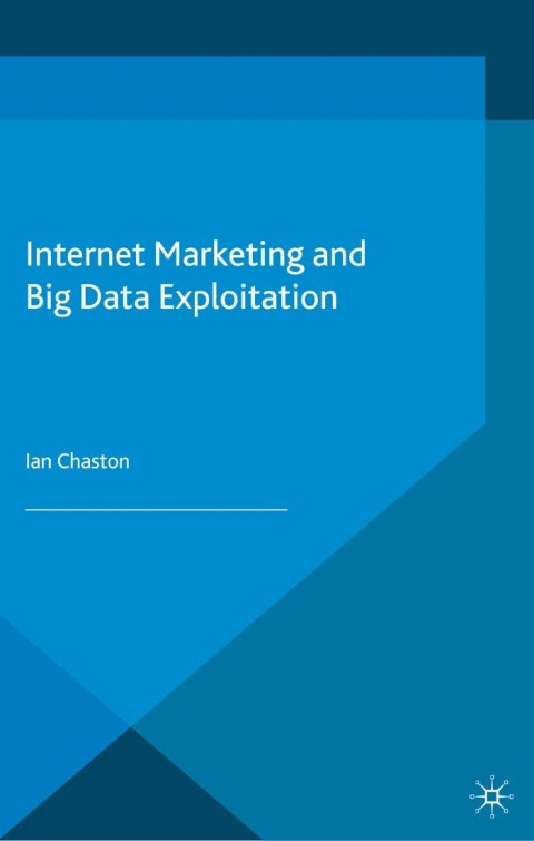 Cover image for book Internet Marketing and Big Data Exploitation