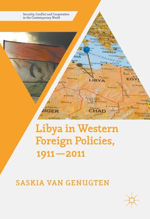 Cover image for book Libya in Western Foreign Policies, 1911–2011