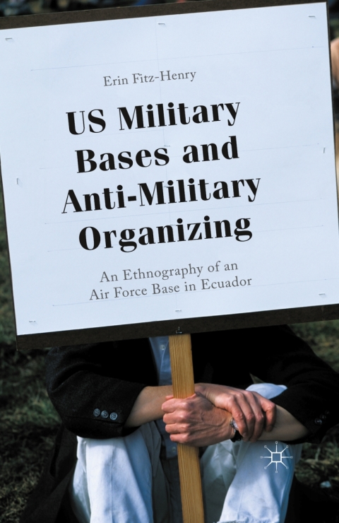 Cover image for book US Military Bases and Anti-Military Organizing
