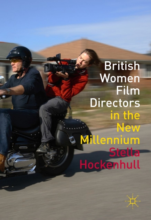 Cover image for book British Women Film Directors in the New Millennium