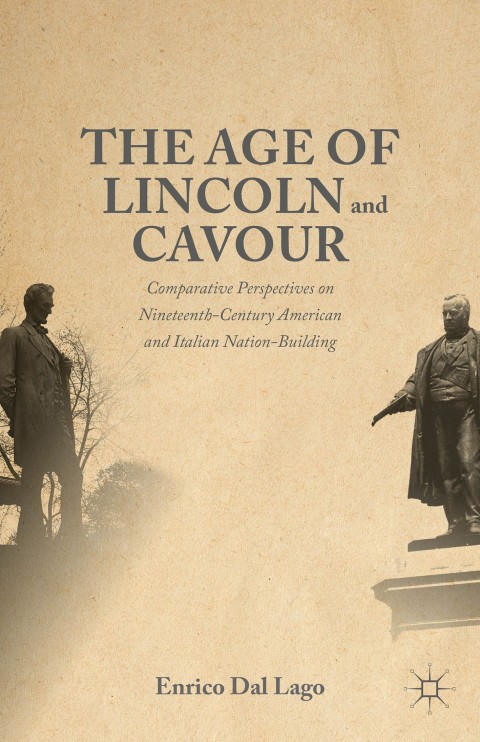 Cover image for book The Age of Lincoln and Cavour