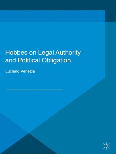 Cover image for book Hobbes on Legal Authority and Political Obligation