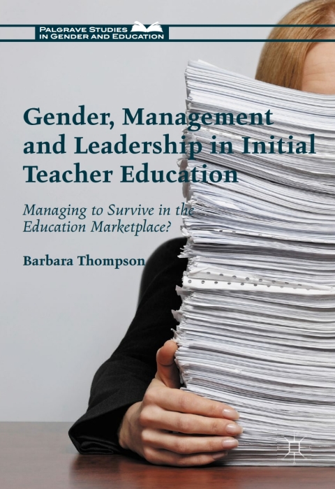 Cover image for book Gender, Management and Leadership in Initial Teacher Education