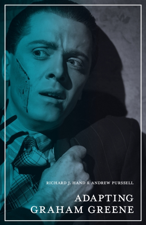 Cover image for book Adapting Graham Greene