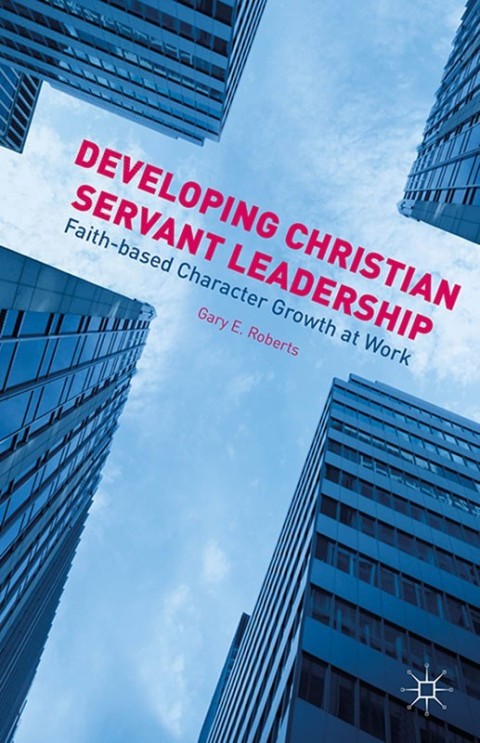 Cover image for book Developing Christian Servant Leadership