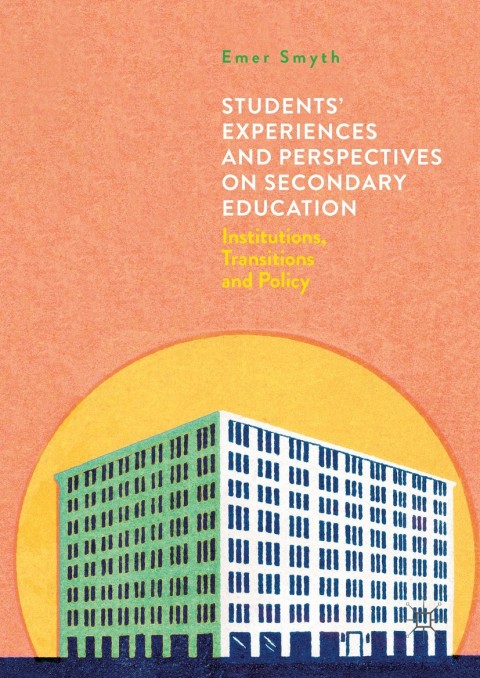 Students' Experiences and Perspectives on Secondary Education 