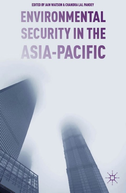 Cover image for book Environmental Security in the Asia-Pacific