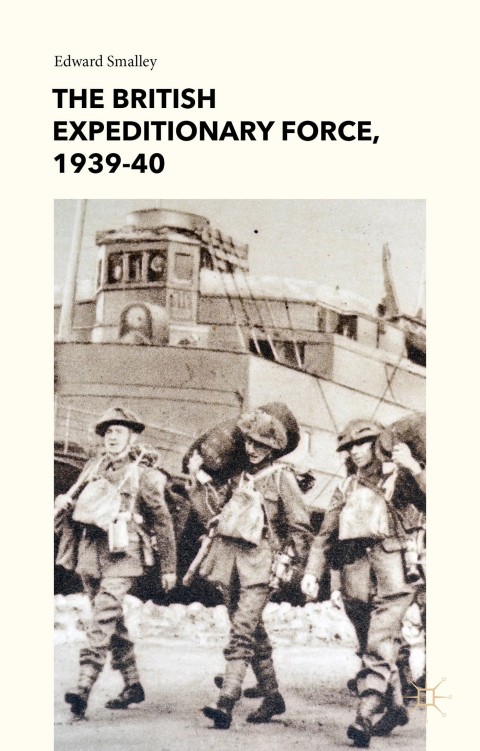 Cover image for book The British Expeditionary Force, 1939-40