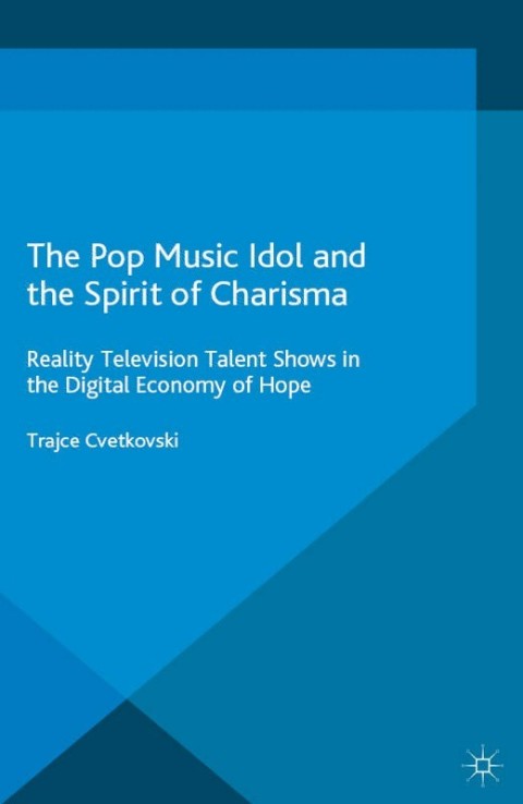Cover image for book The Pop Music Idol and the Spirit of Charisma