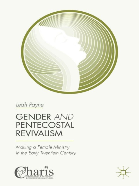 Cover image for book Gender and Pentecostal Revivalism