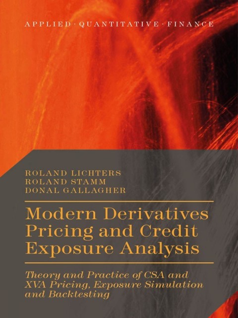 Cover image for book Modern Derivatives Pricing and Credit Exposure Analysis