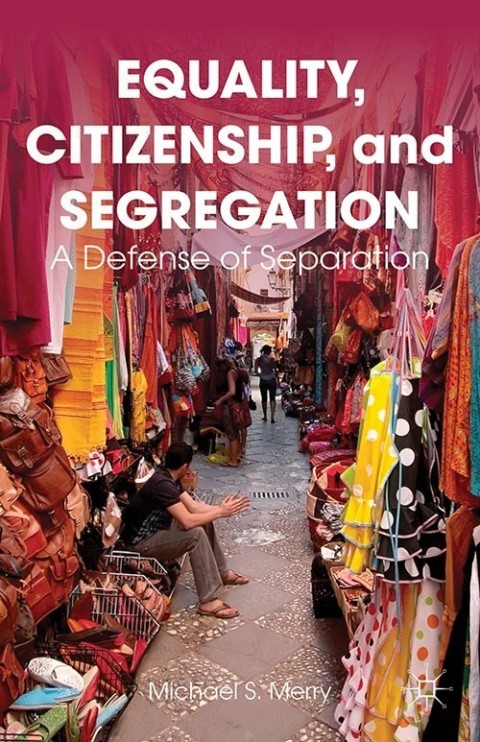 Cover image for book Equality, Citizenship, and Segregation
