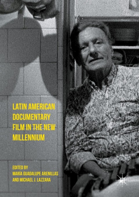 Cover image for book Latin American Documentary Film in the New Millennium