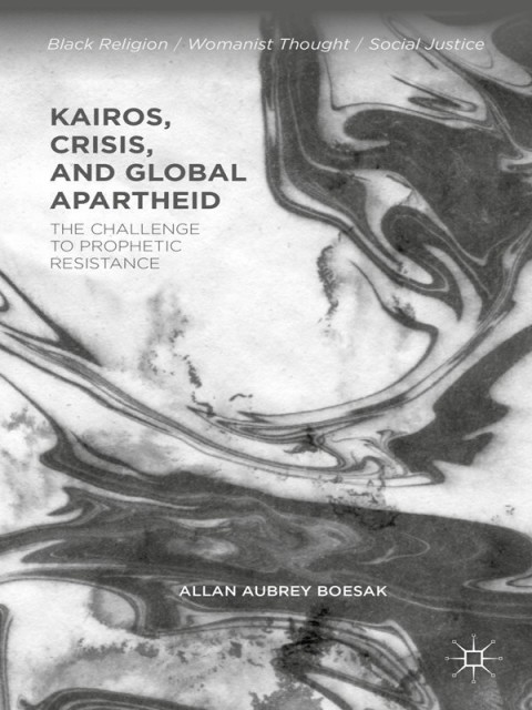 Cover image for book Kairos, Crisis, and Global Apartheid