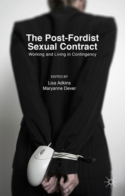 Cover image for book The Post-Fordist Sexual Contract