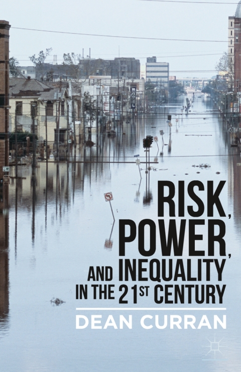 Cover image for book Risk, Power, and Inequality in the 21st Century