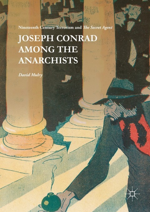 Cover image for book Joseph Conrad Among the Anarchists