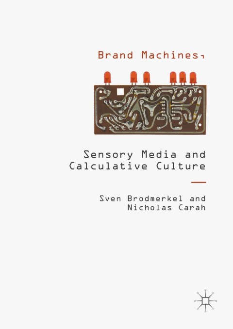 Cover image for book Brand Machines, Sensory Media and Calculative Culture