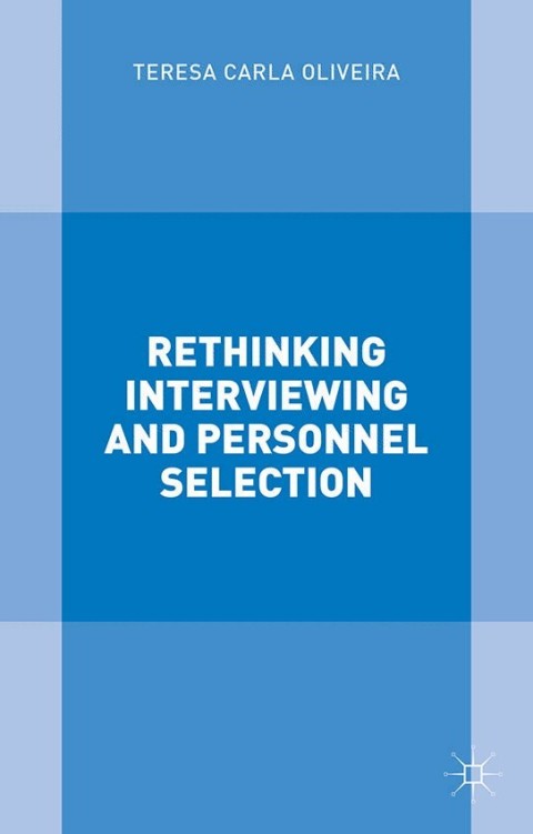 Cover image for book Rethinking Interviewing and Personnel Selection