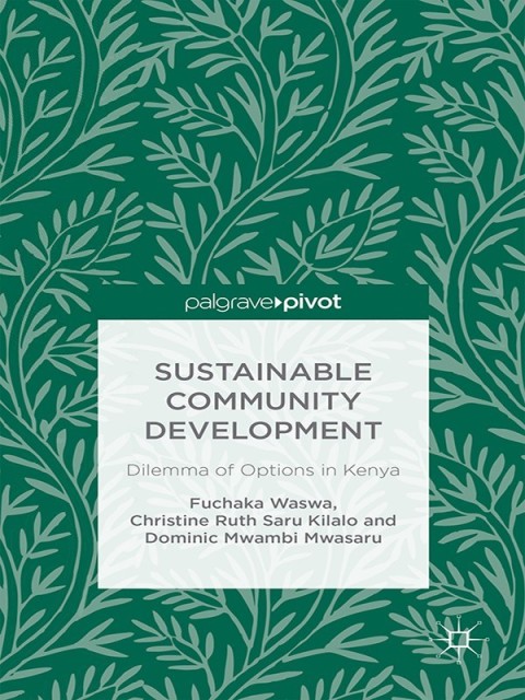 Cover image for book Sustainable Community Development: Dilemma of Options in Kenya