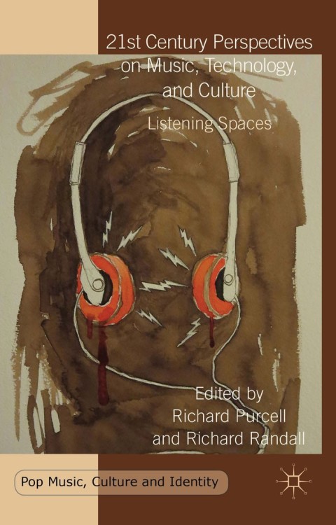 Cover image for book 21st Century Perspectives on Music, Technology, and Culture