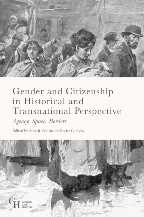 Cover image for book Gender and Citizenship in Historical and Transnational Perspective