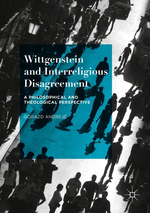 Cover image for book Wittgenstein and Interreligious Disagreement