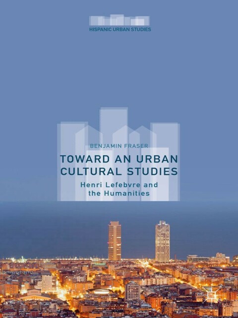Cover image for book Toward an Urban Cultural Studies