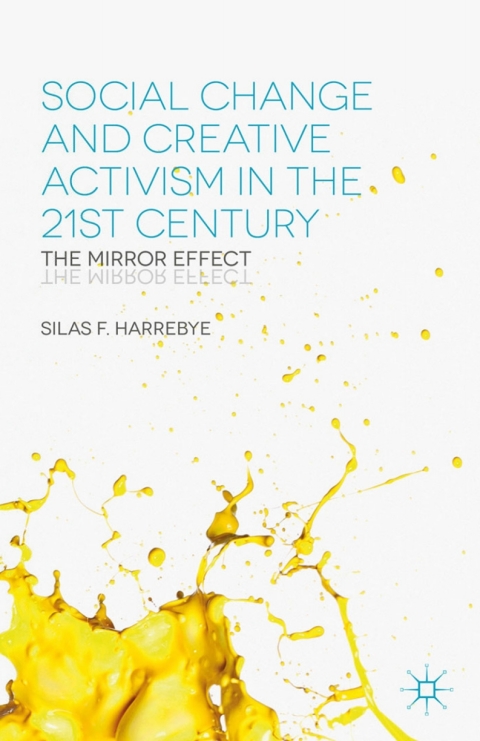 Cover image for book Social Change and Creative Activism in the 21st Century