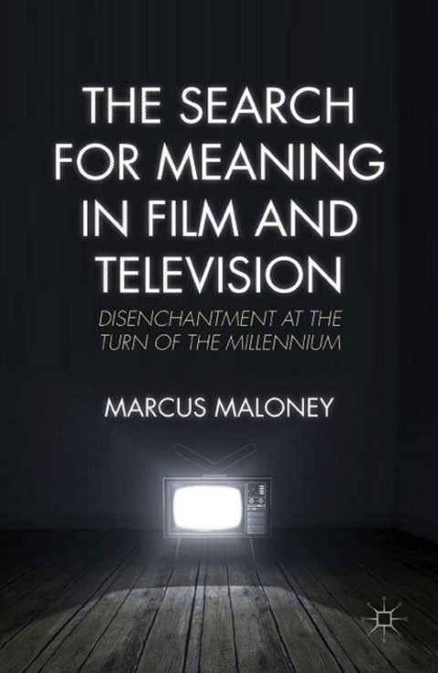 Cover image for book The Search for Meaning in Film and Television