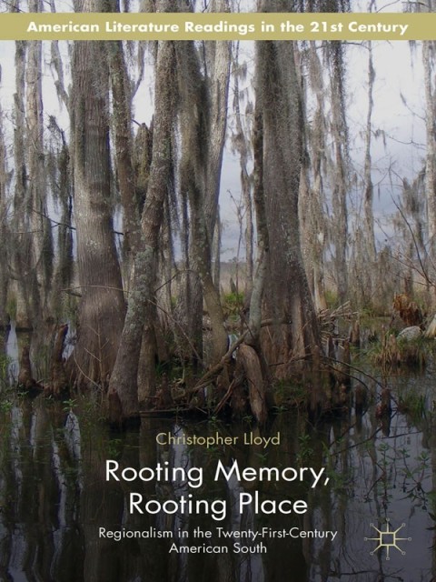 Cover image for book Rooting Memory, Rooting Place