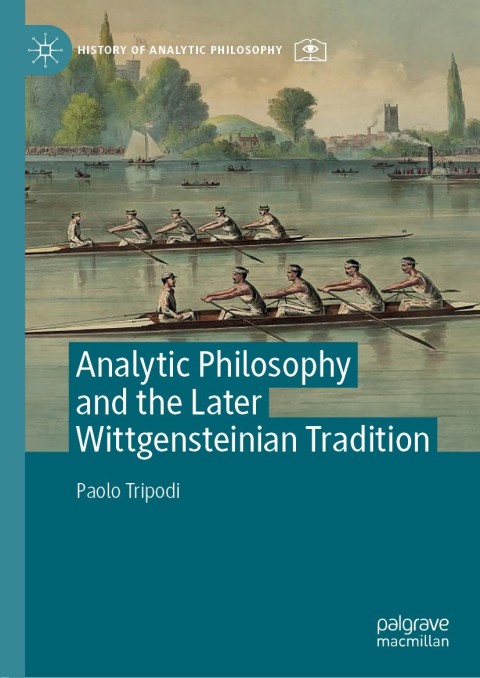 Cover image for book Analytic Philosophy and the Later Wittgensteinian Tradition