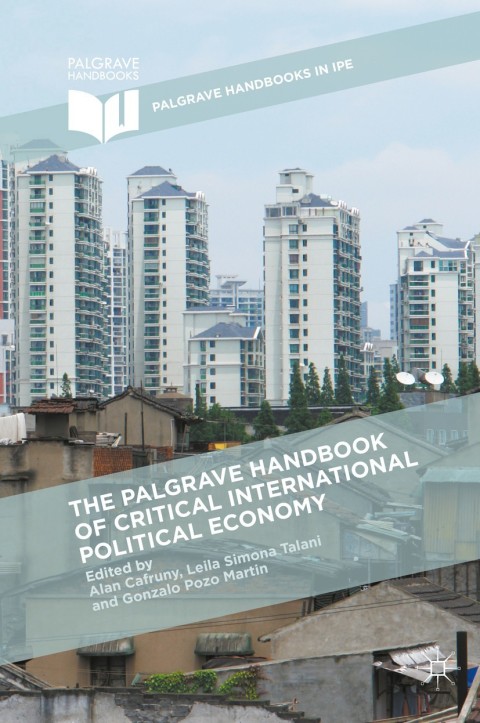 Cover image for book The Palgrave Handbook of Critical International Political Economy