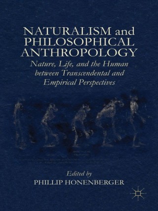 Naturalism and Philosophical Anthropology