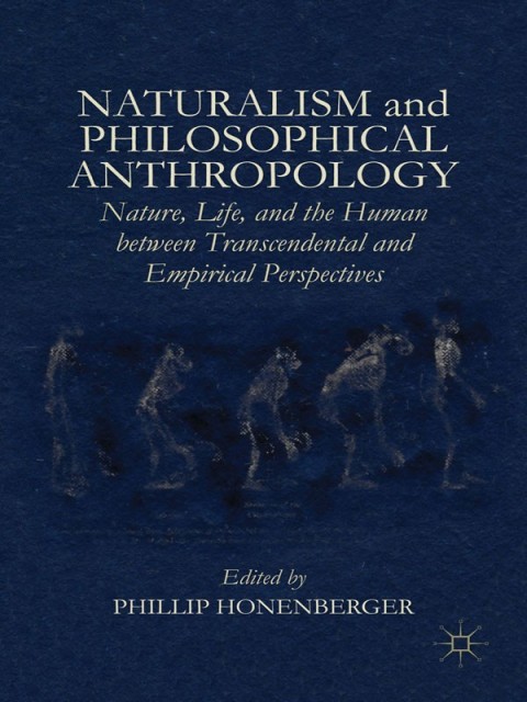 Cover image for book Naturalism and Philosophical Anthropology
