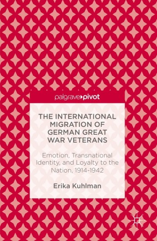 The International Migration of German Great War Veterans