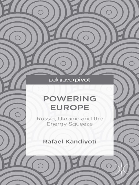 Cover image for book Powering Europe: Russia, Ukraine, and the Energy Squeeze