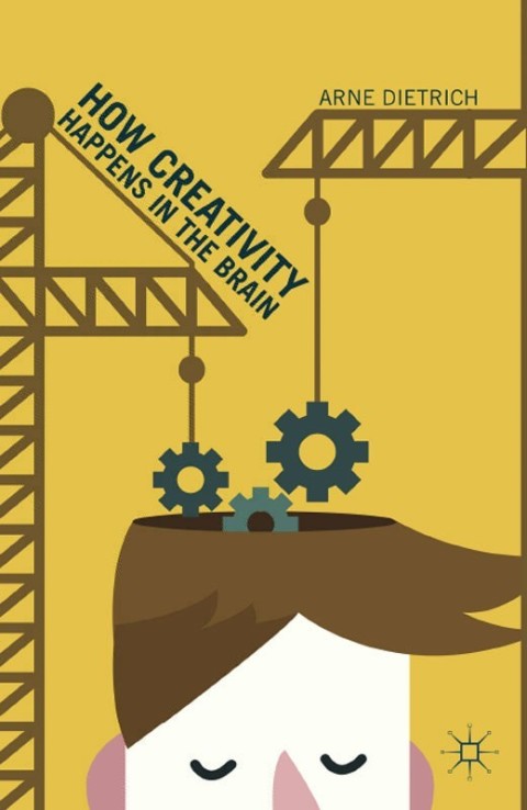 Cover image for book How Creativity Happens in the Brain