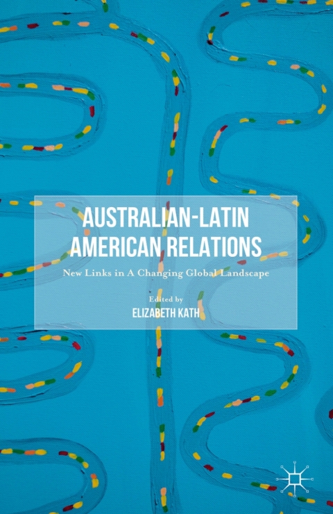 Cover image for book Australian-Latin American Relations