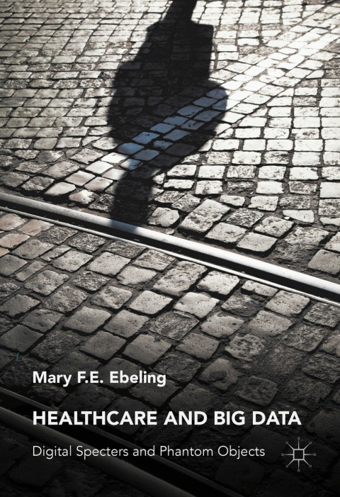 Cover image for book Healthcare and Big Data