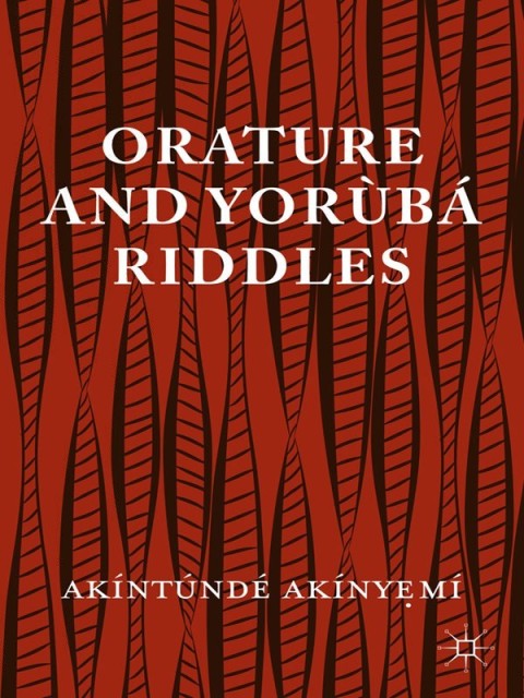 Cover image for book Orature and Yoruba Riddles