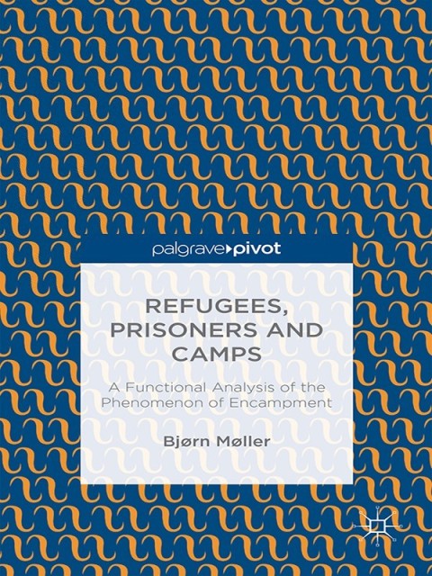 Cover image for book Refugees, Prisoners and Camps