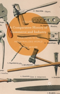 Cover image: A Comparative History of Commerce and Industry, Volume I 9781137503251