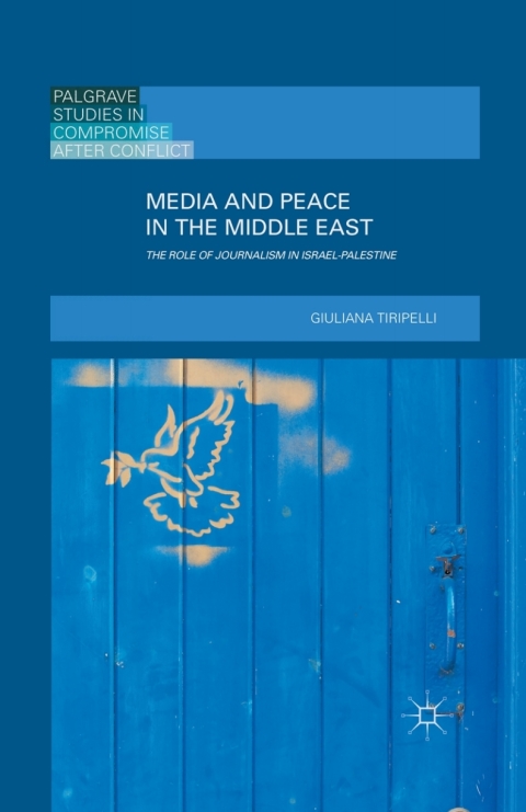 Cover image for book Media and Peace in the Middle East