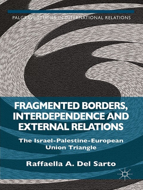 Cover image for book Fragmented Borders, Interdependence and External Relations