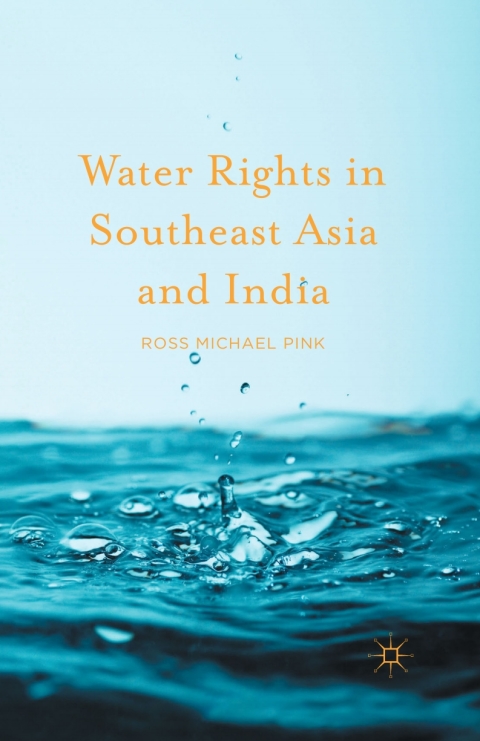 Cover image for book Water Rights in Southeast Asia and India
