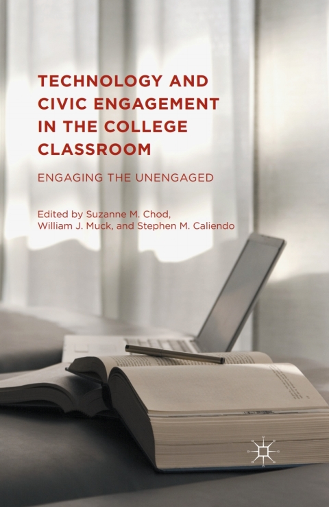 Cover image for book Technology and Civic Engagement in the College Classroom