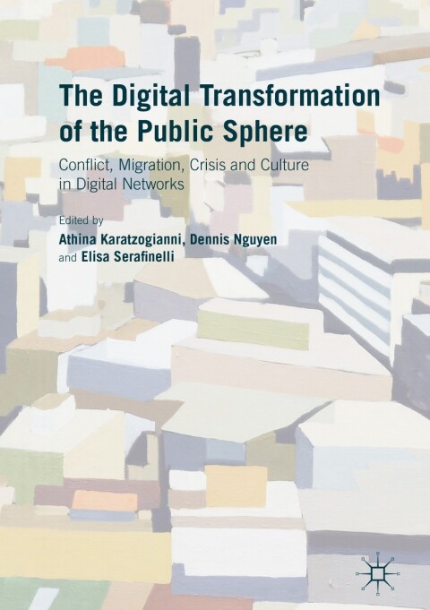Cover image for book The Digital Transformation of the Public Sphere