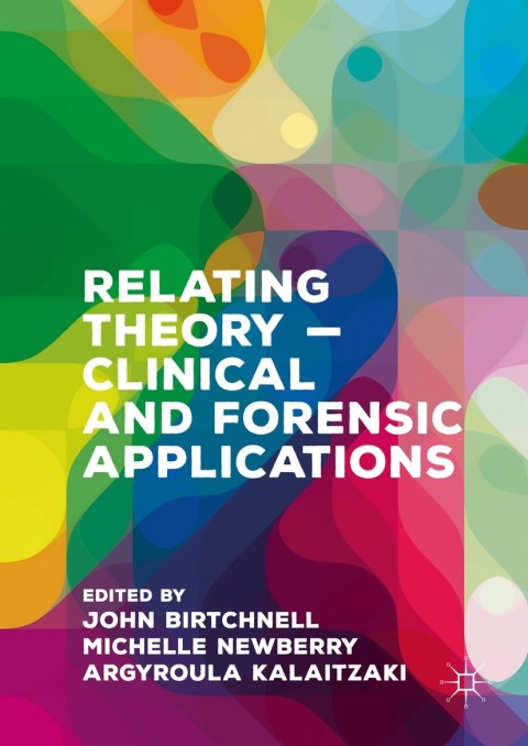 Cover image for book Relating Theory – Clinical and Forensic Applications