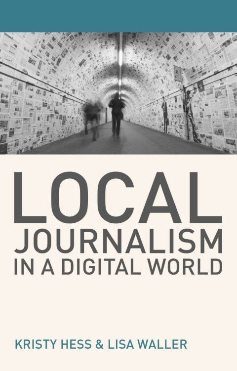 Cover image for book Local Journalism in a Digital World